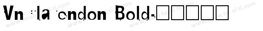 VnClarendon Bold字体转换